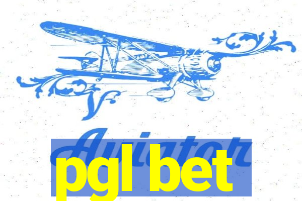 pgl bet